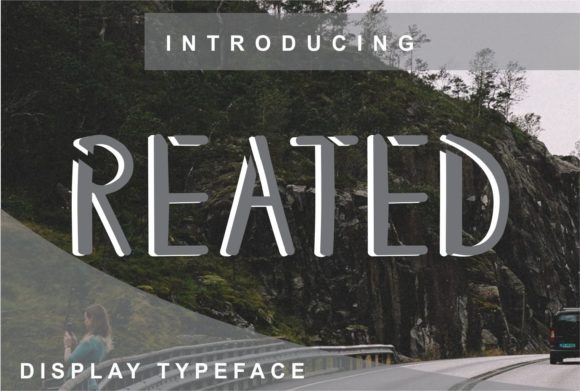 Reated: The Adaptable Display Font for Modern Design